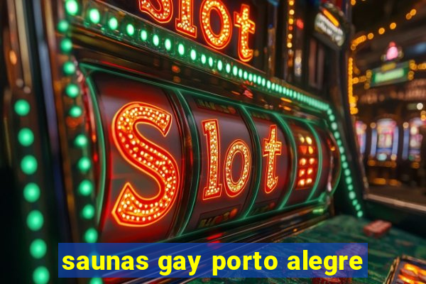 saunas gay porto alegre